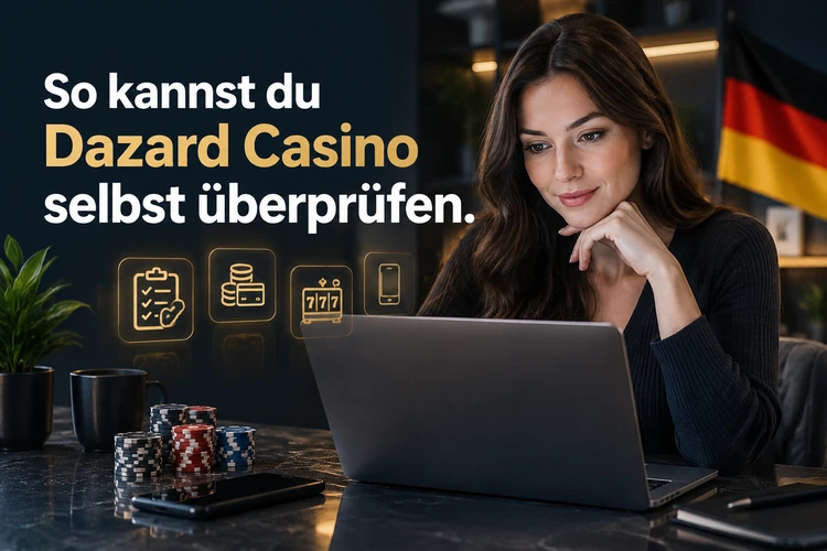 So kannst du Dazard Casino selbst überprüfen